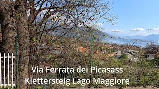 Via Ferrata dei Picasass  Klettersteig Lago Maggiore in 4K [upl. by Blondell]