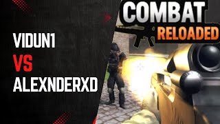 Combat Reloaded 1v1 ALEXNDERXD vs vidun1 [upl. by Langsdon]