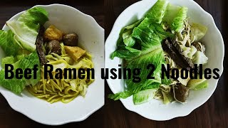 Beef Ramen using 2 noodles [upl. by Rollins]