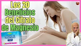 🔴 LOS 20 BENEFICIOS DEL CITRATO DE MAGNESIO Y COMO DEBES TOMARLO 🔴 [upl. by Areehs226]