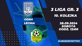 Odra Skrzynie Zając Bytom Odrzański  Lechia Zielona Góra  LIVE  godz 1200  28092024 [upl. by Jallier107]