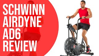 Schwinn Airdyne AD6 Review Pros and Cons of Schwinn Airdyne AD6 [upl. by Nayek]