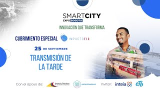 Smart City Expo 2024  Cubrimiento especial  25 de septiembre tarde [upl. by Grayson]