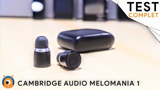 Cambridge Audio Melomania 1  Ces True Wireless sont ils si bons [upl. by Gabey]