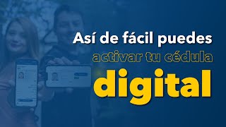 ¡Así de fácil puedes activar tu cédula digital [upl. by Drofniw]