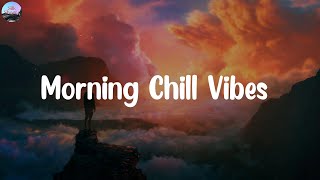 Morning Chill Vibes  Lady Gaga Shawn Mendes DJ Snake [upl. by Anehsak727]