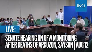 LIVE Senate holds hearing on OFW monitoring measures following deaths of Arguzon Sayson  Aug 12 [upl. by Annoek372]