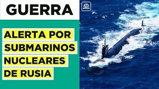 Alerta por submarinos nucleares rusos Disparan a 10 mil kilómetros de distancia [upl. by Johansen896]