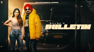 Bulletin  Malra ਮਾਲੜਾ Ft Parul  Rick HRT  Mehraaj Singh  Official Punjabi Song 2024 [upl. by Burgess840]