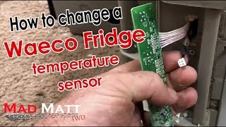 How to change the thermistortemperature sensor in a Waeco Fridge [upl. by Dusa]