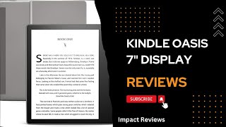 Kindle Oasis 7quot Display InDepth Review and PageTurn Button Magic [upl. by Akyssej]