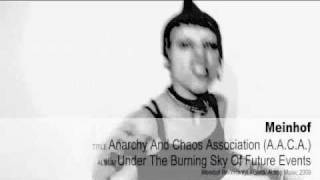 MEINHOF Anarchy And Chaos Association [upl. by Suivatnad153]