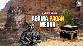 PRAISLAM 3  Agama Pagan di Mekah Petra [upl. by Duvall]