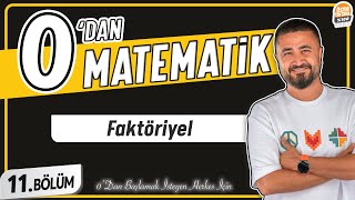 Faktöriyel  11BÖLÜM Konu Anlatımı  0 DAN MATEMATİK [upl. by Padget]