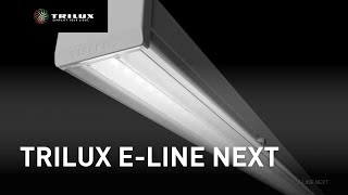 ELine Next LED  From experience From the market For the future  TRILUX [upl. by Anoi]