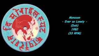 Monsoon  Ever So Lonely Dub  1982 33 RPM [upl. by Uyr]