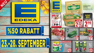 EDEKA Prospekt  Angebote und Aktionen  Gültig von 23092024 [upl. by Trbor860]