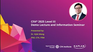 CFA 2025 Level III  Institutional Investor  Dr Kyle Wong PhD CFA FRM [upl. by Ecirum924]