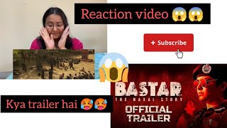 Bastar  The naxal story Trailer  Reaction [upl. by Garvin]