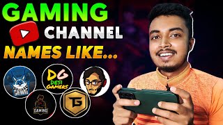 Gaming Channel Name Ideas 2023  🔥⚡️ YouTube Channel Ideas  Gaming Channel Names🔥 [upl. by Love]