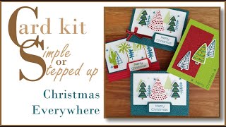 Christmas Everywhere Card Kit  Keep it simple or Step it Up [upl. by Dnomasor761]