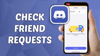 How to Check Friend Requests on Discord [upl. by Allehs]