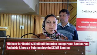 Minister for Health amp Medical Education Inaugurates Seminar on Pediatric Allergy amp Pulmonology [upl. by Ainig]