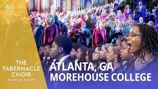 Tabernacle Choir Hope World Tour  Martin Luther King Jr International Chapel Atlanta GA [upl. by Spiegleman]