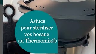 Astuce pour stériliser vos pots thermofansylvieconseillere8988 [upl. by Tteragram339]