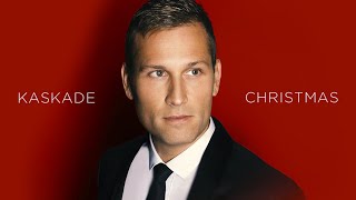 Christmas is Here ft Late Night Alumni  Kaskade Christmas [upl. by Winthrop781]