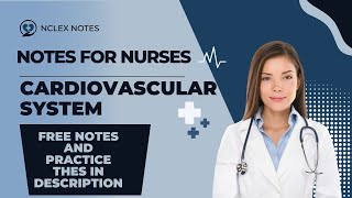 See Description Mastering the Cardiovascular System Assessment  Notes for Nurses [upl. by Namlaz]