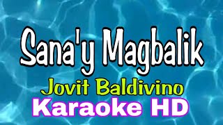 Sanay Magbalik  Jovit Baldivino karaoke HD [upl. by Adle487]