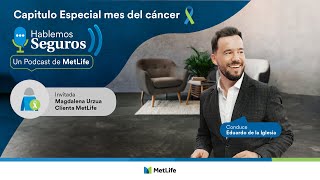 Hablemos Seguros Especial mes del Cáncer con Magdalena Urzua [upl. by Pell576]