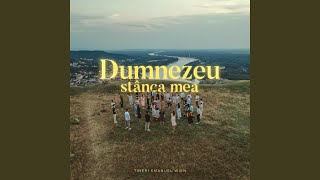 Dumnezeu stânca mea [upl. by Htidra]