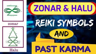 ZONAR  HALU Reiki symbols ampKARMA HEALINGPast trama Reiki healing [upl. by Siron337]