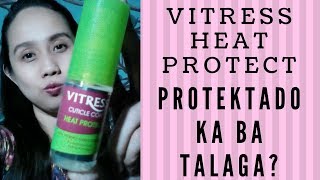 Vitress heat protect Protektado ka nga ba talga [upl. by Lucy729]