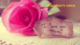 Paradises voice  chanson maman soleil de mavie  اغنية امي شمس حياتي بالكلمات [upl. by Edelman299]