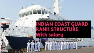 Indian coast guard rank structure with salary assistant commandant to dg [upl. by Barb]