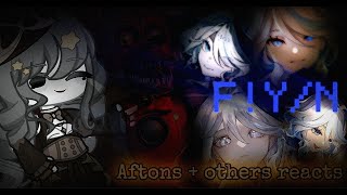 Aftons  others react to FYN as Furina Part 1 My au [upl. by Tonl]