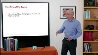 Biomechanics of Movement  Lecture 13 Objectives of the Course and How to Get the Most Out of It [upl. by Wise]