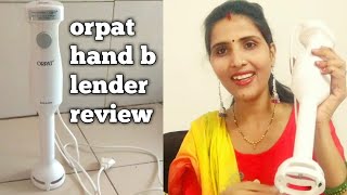 Orpat hand blenderHand blenderorpat hand blender review [upl. by Attiuqram]