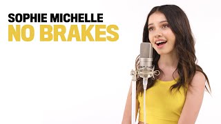 SOPHIE MICHELLE ▸ “No Brakes” original song [upl. by Atirabrab285]