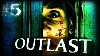 Outlast  Part 5  SCHLIMMSTER PART EVER [upl. by Yedrahs]