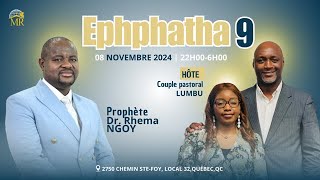 EPHPHATHA 9 avec le Prophète Dr Rhema Ngoy [upl. by Ahserkal]