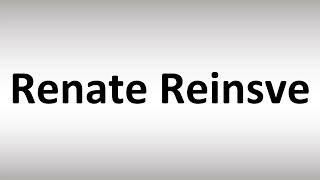 How to Pronounce Renate Reinsve [upl. by Enier17]