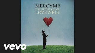 MercyMe  Move Audio [upl. by Dolf]