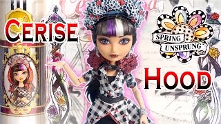 Ever After High EAH  Spring Unsprung  Cerise Hood  Fairytale Daughter of Riding Hood [upl. by Ardnad56]