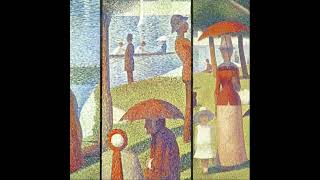 Sunday Afternoon on the Island by Georges Pierre Seurat [upl. by Ynaitirb]