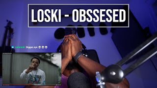 Loski  Obsessed Official Video Reaction  LeeToTheVI [upl. by Aremihc758]