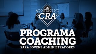 Programa Coaching para Jovens Administradores [upl. by Tadd]